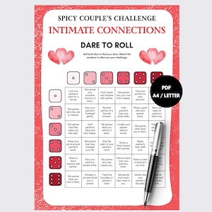 May include: A white game sheet titled SPICY COUPLE'S CHALLENGE INTIMATE CONNECTIONS DARE TO ROLL with a red border and watercolor hearts. It features a grid with dice icons and text prompts for couples, plus a black circle with PDF A4/LETTER text.