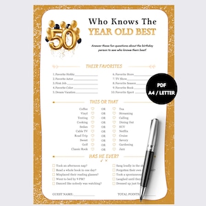 May include: A 50th birthday party game sheet with gold and black balloons, featuring the text Who Knows The 50 YEAR OLD BEST, sections for favourites, this or that, and has he ever questions, with a black pen and a PDF A4/LETTER badge.