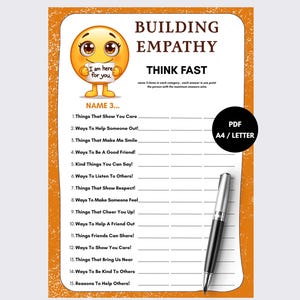May include: A printable activity sheet titled BUILDING EMPATHY with the subtitle THINK FAST. It features a cartoon emoji holding a sign that says I am here for you. The sheet lists 15 categories to fill in, with a black pen and a PDF A4/LETTER icon.