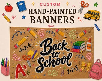 Custom Hand-Painted Back to School Banner | Personalized Butcher Paper Banner