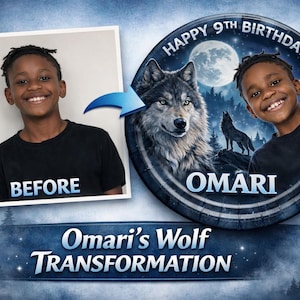 May include: A digital graphic showing a before and after transformation. The left side displays a photo labeled BEFORE. The right side features a circular design with a wolf, a full moon, and the text HAPPY 9TH BIRTHDAY and OMARI. Below is the text OMARI'S WOLF TRANSFORMATION.