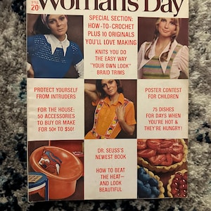 May include: Woman's Day magazine cover from August 1971. The cover features a woman with long brown hair wearing a blue and white crocheted top. The magazine title is in red and white letters. The cover also features articles about crocheting, protecting yourself from intruders, and Dr. Seuss's newest book.