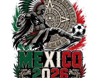 Mexico 2026 Aztec Warrior PNG, Football Mexico Soccer Sublimation Design, El Tri Football Shirt PNG, Instant Digital Download File