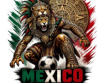 Mexico 2026 Aztec Jaguar PNG, El Tri Jaguar Warrior Soccer Sublimation Design, Mexican Football Shirt Digital Download, Mexican Soccer Fan