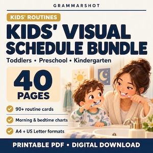 May include: A 40-page kids' visual schedule bundle printable PDF digital download. The text reads: GRAMMARSHOT, KIDS' ROUTINES, KIDS' VISUAL SCHEDULE BUNDLE, Toddlers, Preschool, Kindergarten, 40 PAGES, 90+ routine cards, Morning & bedtime charts, A4 + US Letter formats, PRINTABLE PDF, DIGITAL DOWNLOAD.