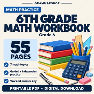 Könnte beinhalten: Ein 6th Grade Math Workbook von Grammarshot mit 55 Seiten, 7 Mathe-Themen, geführten und unabhängigen Übungen sowie einem Lösungsschlüssel. Das Cover zeigt einen Stapel aus vier Büchern, einen blauen Stiftehalter mit Schreibwaren und einen Taschenrechner.