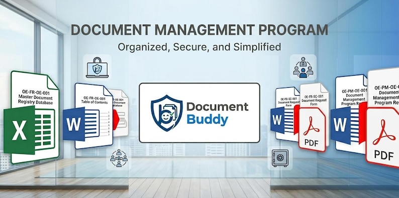 May include: A digital graphic for a Document Management Program titled Document Buddy. The image features various document icons including Excel, Word, and PDF files, alongside security and organizational symbols, set against a professional office background.