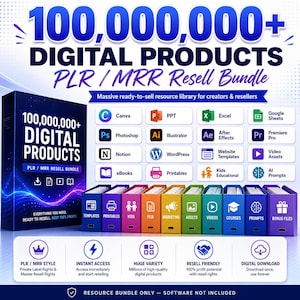 100M+ Ultimate Digital Products Bundle, PLR MRR Resell, Printables, Digital Assets