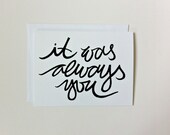 Es war immer Sie Karte. Hochzeit-Tageskarte, Braut und Bräutigam-Karte, Hochzeitstag, Valentinstag-Karte