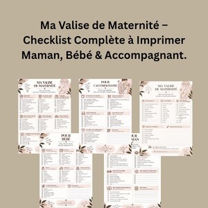 May include: A set of five printable maternity hospital bag checklists with the text Ma Valise de Maternité – Checklist Complète à Imprimer Maman, Bébé & Accompagnant. The documents feature organized lists, checkboxes, and illustrations in a soft pink tone.