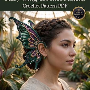 May include: A digital document titled Fairy Wing Crochet Pattern and Crochet Pattern PDF featuring an intricate, dark green and purple crocheted fairy wing ear cuff adorned with small white beads, designed to wrap around the outer ear.