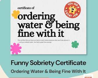 Certificado de sobriedad divertido / Pidiendo agua, tiempo (Descarga digital) / Regalo de aniversario de sobriedad