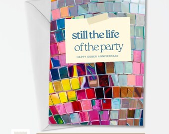 Sober Anniversary Card | Still Life of the Party | Recovery Milestone (Digital Download) | Sober Birthday