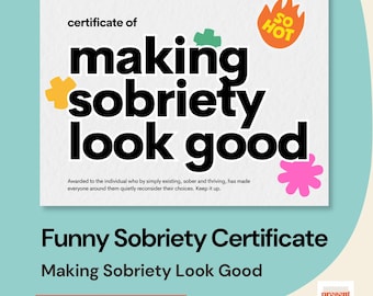 Certificado de sobriedad divertido / Cómo lucir bien en la sobriedad (Descarga instantánea) / Regalo de aniversario de sobriedad