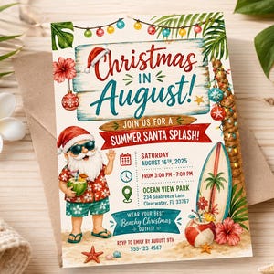 May include: A rectangular invitation card featuring a tropical Christmas theme with text reading Christmas in August and Summer Santa Splash. The design includes a Santa Claus in a floral shirt, a surfboard, palm leaves, and beach elements.