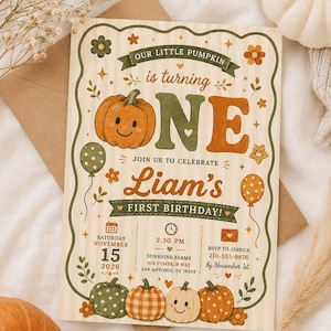 May include: A rectangular birthday invitation card with a light wood grain background, featuring the text 'OUR LITTLE PUMPKIN is turning ONE' and 'Liam's FIRST BIRTHDAY!'. It includes illustrations of pumpkins, balloons, and flowers in orange and green.