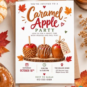 May include: A white invitation card for a Caramel Apple Party featuring three caramel apples on a wooden slice. Text includes: You're invited to a Caramel Apple Party, Join us for a sweet time with friends and fall fun, Saturday October 18th, 2:00 PM to 5:00 PM, The Miller Home 123 Harvest Lane Maple Grove, MN, RSVP to Sarah 612-555-0189, and Sweet people make life sweeter.
