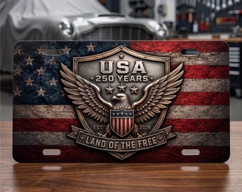 America 250 License Plate 1776-2026 USA 250th Anniversary Semiquincentennial Gift Patriotic American Flag Plate