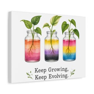 Keep Growing Keep Evolving LGBTQ Pride canvas