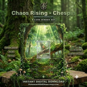 Può includere: Un set di 9 carte da raccoglitore intitolato Chaos Rising - Chespin, con arte estesa di una scena forestale e una carta personaggio Chespin al centro. La grafica include etichette per accesso istantaneo, 300 DPI, file PDF e A4 + US letter.
