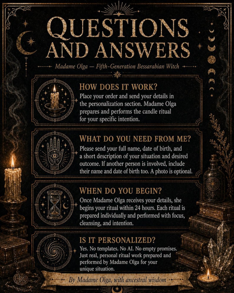 May include: A black informational graphic with gold text titled QUESTIONS AND ANSWERS by Madame Olga. It details ritual services, including how it works, requirements like name and birth date, timing, and personalisation, featuring candle and icon illustrations.