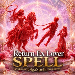 May include: A set of red wax figures featuring a person riding a horse and another person being pulled by a rope, with the text Return Ex Lover SPELL OlgaSpells. The scene includes lit candle wicks and is surrounded by pink floral accents.