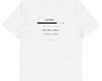 Una partida más, 3 horas después · Camiseta de algodón orgánico para gamers · Regalo divertido para gamers (para él o para ella) · Camiseta para gamers