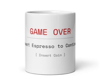 Game Over Insert Espresso Mug · Funny Gamer Gift · Gaming Coffee Mug · Espresso Lover Gift