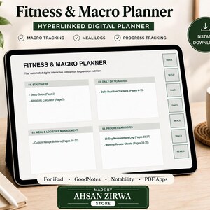 May include: A digital tablet displaying a Fitness & Macro Planner with sections for Start Here, Daily Dictionaries, Meal & Logistics Management, and Progress Archives. The screen features navigation tabs and text for iPad, GoodNotes, Notability, and PDF Apps.