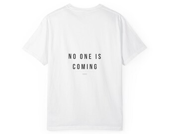 Ingen kommer T-shirt Dam | Gymmotivationströja | Comfort Colors 1717 Överdimensionerad träningströja med ryggtryck RIZED