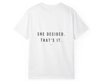 Hon bestämde sig för det T-shirt Dam | Gymmotivationströja | Comfort Colors 1717 Ryggtryck Överdimensionerad Träningströja RIZED