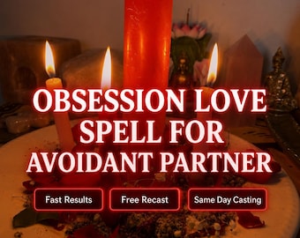 Obsession Love Ritual for Avoidant Partner | Stop Hot and Cold Behavior | Make Them Chase You | Photo Proof