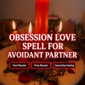 May include: A tall red candle surrounded by smaller lit candles on a white plate with scattered red rose petals and dried herbs. The text reads: OBSESSION LOVE SPELL FOR AVOIDANT PARTNER, Fast Results, Free Recast, Same Day Casting.