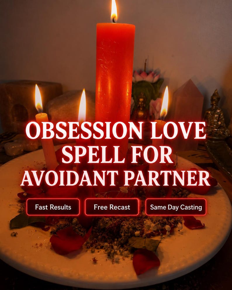 May include: A tall red candle surrounded by smaller lit candles on a white plate with scattered red rose petals and dried herbs. The text reads: OBSESSION LOVE SPELL FOR AVOIDANT PARTNER, Fast Results, Free Recast, Same Day Casting.