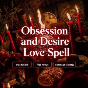 Könnte beinhalten: Eine dunkle Szene mit mehreren brennenden roten Kerzen und einer zentralen Flamme, mit dem weißen Text Obsession and Desire Love Spell, Fast Results, Free Recast und Same Day Casting. Die Komposition enthält dunkle Früchte und okkulte Motive.