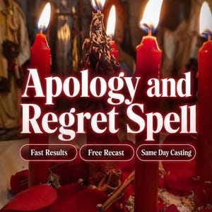 May include: Five lit red candles arranged in a circle with a dark central candle, surrounded by red rose petals and cinnamon sticks. The text reads: Apology and Regret Spell, Fast Results, Free Recast, Same Day Casting.