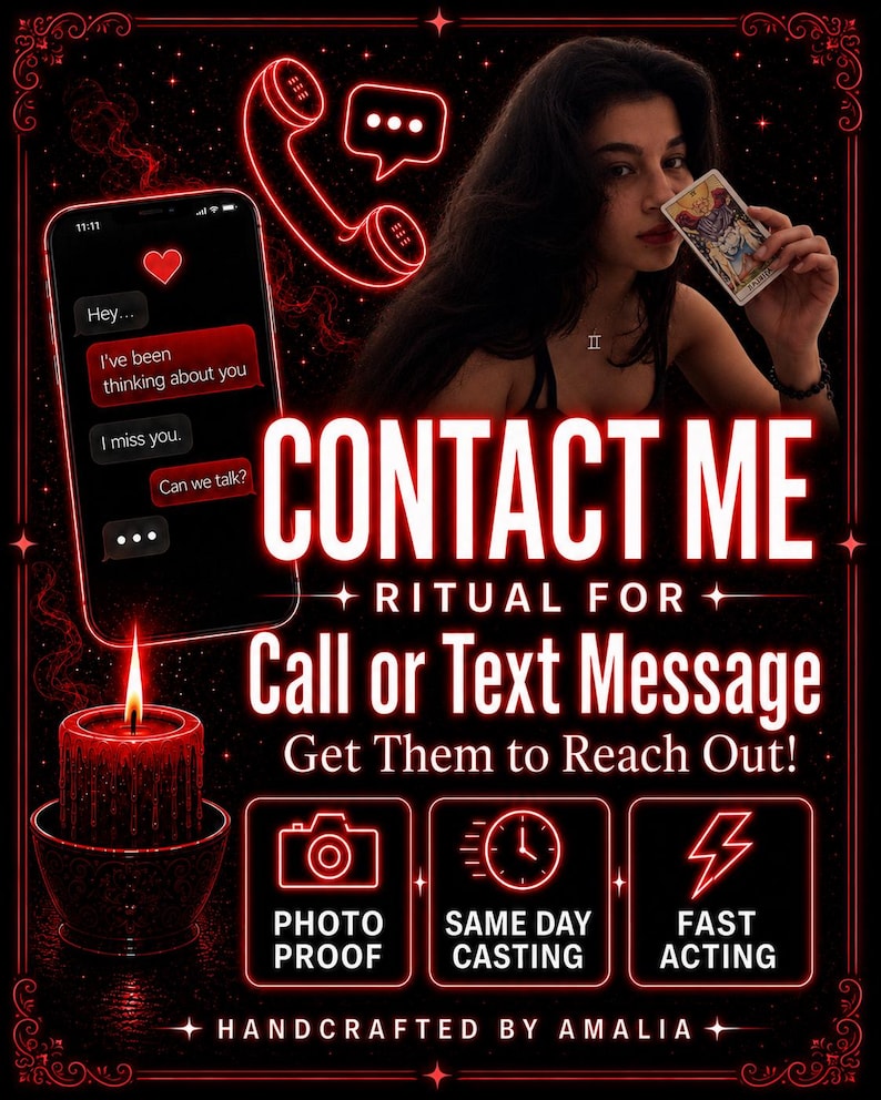 May include: A digital graphic featuring a red neon phone icon, a smartphone displaying text messages, and a lit red candle. The text reads: CONTACT ME RITUAL FOR Call or Text Message Get Them to Reach Out! PHOTO PROOF SAME DAY CASTING FAST ACTING HANDCRAFTED BY AMALIA.