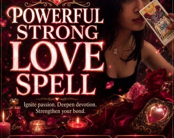 Puede incluir: Un gráfico digital con el texto POWERFUL STRONG LOVE SPELL, Ignite passion. Deepen devotion. Strengthen your bond. Photo Proof, Same Day Casting, Fast Acting, By Amalia. La imagen incluye a una persona sosteniendo una carta del tarot, rosas rojas y velas.