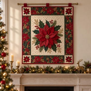 May include: A rectangular wall hanging quilt featuring a large central red poinsettia flower with green leaves and red berries on a cream background. The border displays a repeating pattern of red poinsettias, green leaves, and red berries.