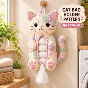 Quilted Cat Bag Holder Sewing Pattern, Patchwork Kitchen Organizer (PDF Download)