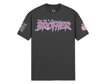 Doesn’t Work For Me, Brother T-Shirt
