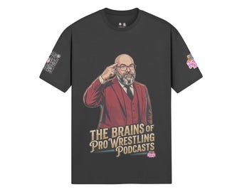 The Brains of Professional Wrestling Podcasts Women's Tee