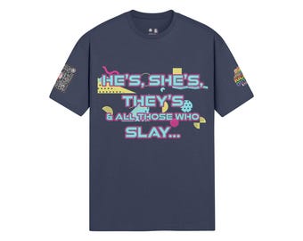 All Those Who Slay Tee