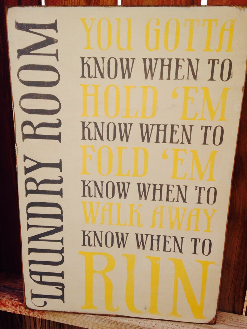 16x24 Gotta Know When To Hold Em Laundry Sign Etsy