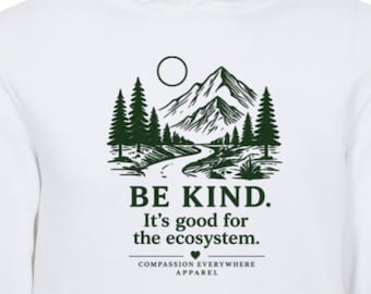 Sei freundlich – es ist gut für die Umwelt! | Freundlichkeit | Umweltschützer | Compassion Everywhere Apparel | Lane Seven Unisex Premium Hoodie