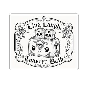 Live Laugh Broodrooster Bath gotische sticker