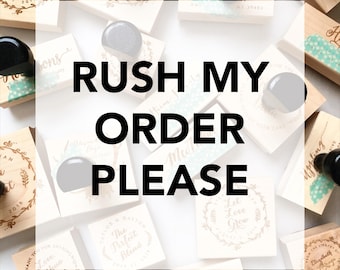 Rush My Stamp Order Please