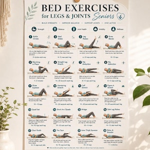 May include: A white instructional poster titled BED EXERCISES for LEGS & JOINTS Seniors. It features twenty numbered illustrations of a person performing various physical movements while lying in bed, with descriptive text and repetition counts.
