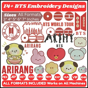 May include: A collection of 14+ BTS embroidery designs featuring logos, silhouettes, and cartoon characters. Text includes 14+ BTS Embroidery Designs, Sizes 3" 4" 5" 6" 7" Inches, BTS World Tour, Arirang, and various file formats like PES, JEF, DST, XXX, VIP3, SEW, EXP, HUS, VIP, EMB.