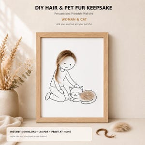 Könnte beinhalten: Ein gerahmter Wandkunstdruck mit einer schwarzen Strichzeichnung einer knienden Person, die eine Katze streichelt. Das Haar der Person und das Fell der Katze bestehen aus strukturiertem, hellbraunem Material. Der Text lautet DIY HAIR & PET FUR KEEPSAKE.